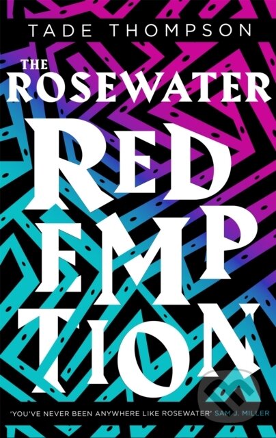 Kniha: The Rosewater Redemption (Tade Thompson). Orbit, 2019 Kniha: The Rosewater Redemption (Tade Thompson). Orbit, 2019