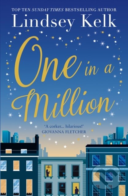 Kniha: One in a Million (Lindsey Kelk). HarperCollins, 2018 Kniha: One in a Million (Lindsey Kelk). HarperCollins, 2018