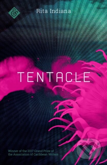 Kniha: Tentacle (Rita Indiana). And Other Stories, 2018 Kniha: Tentacle (Rita Indiana). And Other Stories, 2018