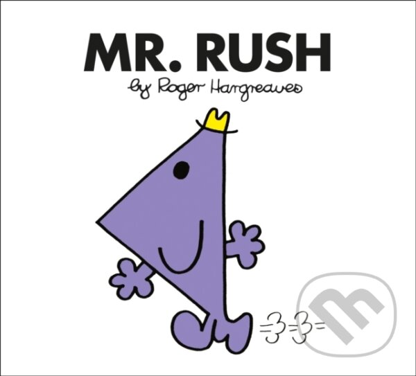 Kniha: Mr. Rush (Roger Hargreaves). Farshore, 2018 Kniha: Mr. Rush (Roger Hargreaves). Farshore, 2018