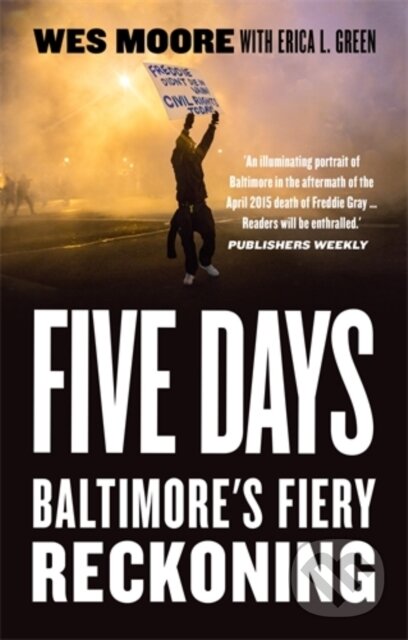 Kniha: Five Days (Erica L. Green a Wes Moore). Icon Books, 2021 Kniha: Five Days (Erica L. Green a Wes Moore). Icon Books, 2021