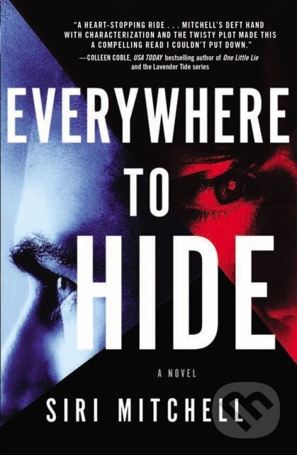 Kniha: Everywhere to Hide (Mitchell Siri). Thomas Nelson Publishers, 2020 Kniha: Everywhere to Hide (Mitchell Siri). Thomas Nelson Publishers, 2020
