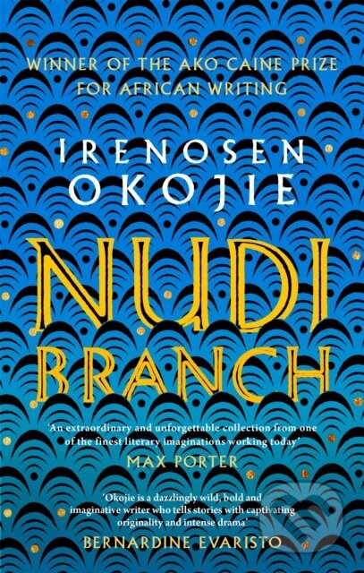Kniha: Nudibranch (Irenosen Okojie). Dialogue, 2020 Kniha: Nudibranch (Irenosen Okojie). Dialogue, 2020