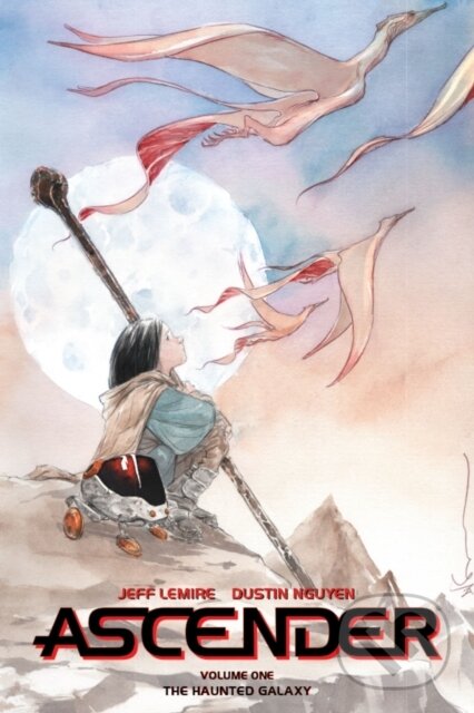 Kniha: Ascender Volume 1 (Jeff Lemire). Image Comics, 2019 Kniha: Ascender Volume 1 (Jeff Lemire). Image Comics, 2019
