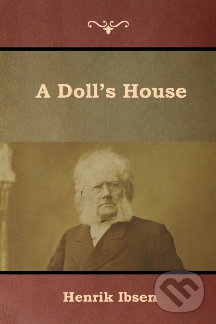 Kniha: A Doll's House (Henrik Ibsen). , 2019 Kniha: A Doll's House (Henrik Ibsen). , 2019