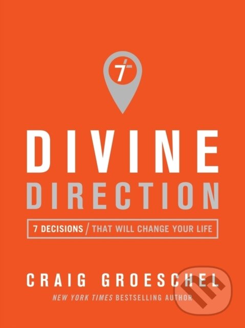 Kniha: Divine Direction (Craig Groeschel). Zondervan, 2018 Kniha: Divine Direction (Craig Groeschel). Zondervan, 2018
