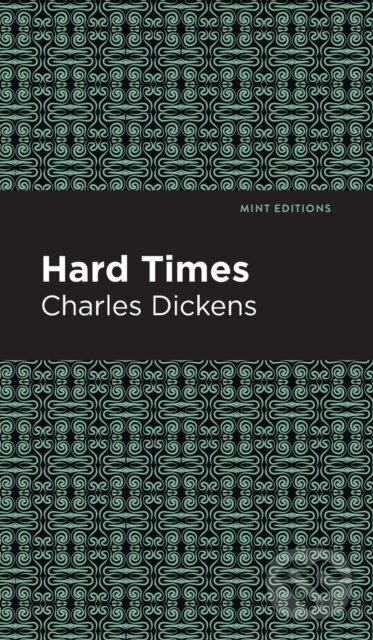 Kniha: Hard Times (Charles Dickens). , 2021 Kniha: Hard Times (Charles Dickens). , 2021