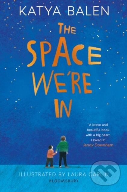 Kniha: The Space We're In (Balen Katya). Bloomsbury, 2019 Kniha: The Space We're In (Balen Katya). Bloomsbury, 2019