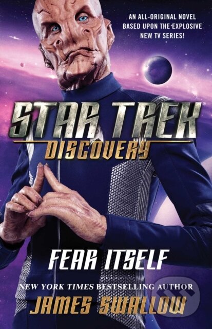 Kniha: Star Trek: Discovery: Fear Itself (James Swallow). , 2018 Kniha: Star Trek: Discovery: Fear Itself (James Swallow). , 2018