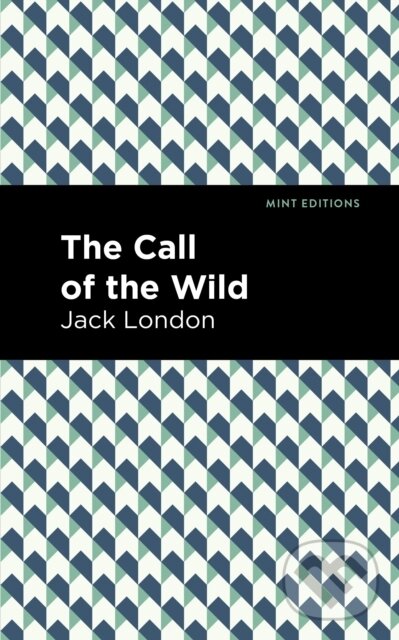 Kniha: The Call of the Wild (Jack London). , 2020 Kniha: The Call of the Wild (Jack London). , 2020