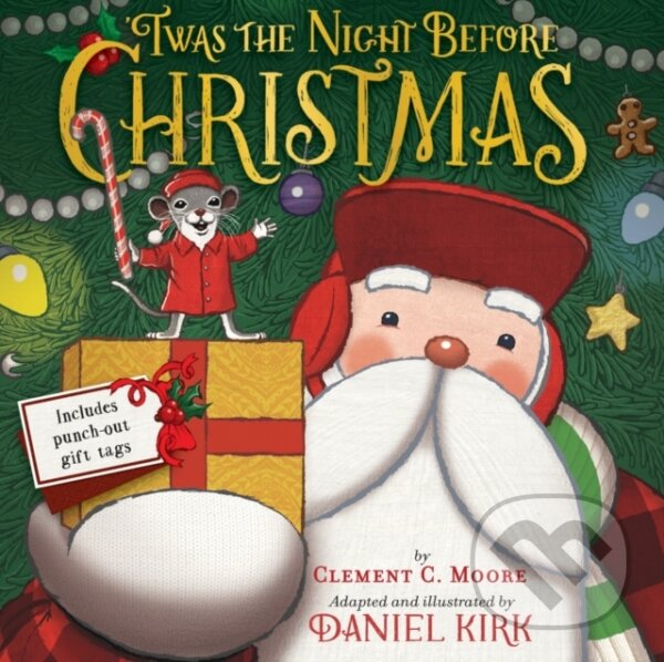 Kniha: 'Twas the Night Before Christmas (Clement C. Moore). Abrams Books for young Readers, 2024 Kniha: 'Twas the Night Before Christmas (Clement C. Moore). Abrams Books for young Readers, 2024