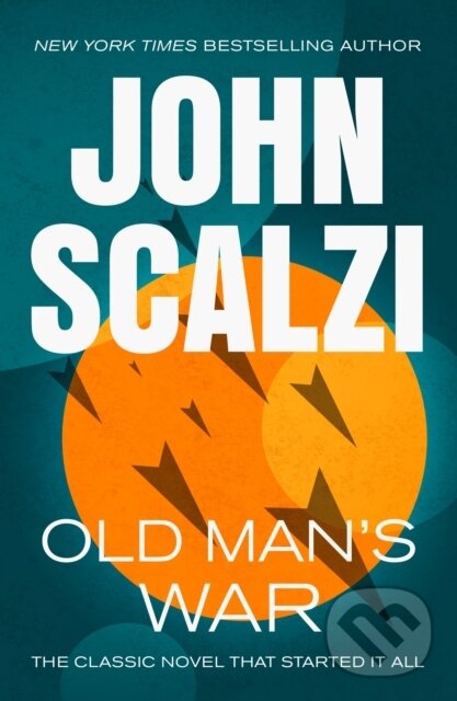 Kniha: Old Man's War (John Scalzi). Tor Books, 2024 Kniha: Old Man's War (John Scalzi). Tor Books, 2024