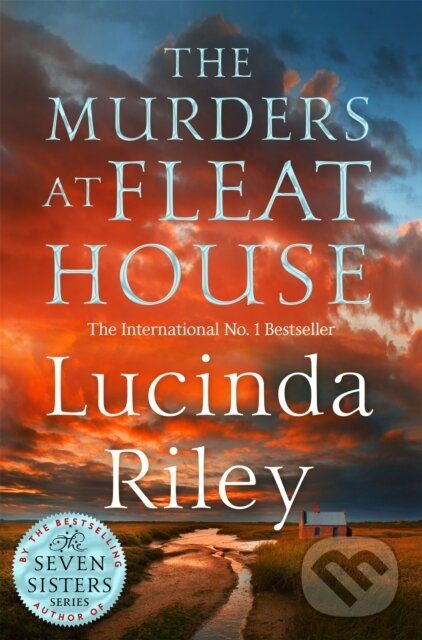 Kniha: The Murders at Fleat House (Lucinda Riley). MacMillan, 2022 Kniha: The Murders at Fleat House (Lucinda Riley). MacMillan, 2022