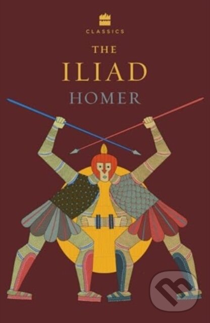 Kniha: The Iliad (Homer). , 2024 Kniha: The Iliad (Homer). , 2024