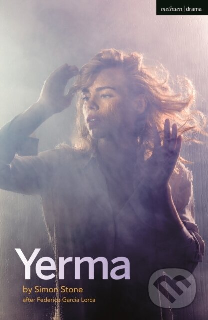 Kniha: Yerma (Federico Garcia Lorca). Methuen Drama, 2021 Kniha: Yerma (Federico Garcia Lorca). Methuen Drama, 2021