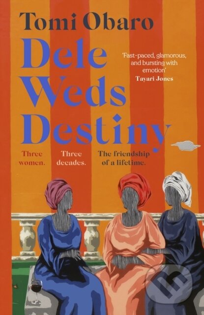 Kniha: Dele Weds Destiny (Tomi Obaro). Hodder and Stoughton, 2022 Kniha: Dele Weds Destiny (Tomi Obaro). Hodder and Stoughton, 2022