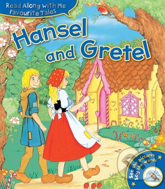 Kniha: Hansel and Gretel (Jacob Grimm a Wilhelm Grimm). , 2022 Kniha: Hansel and Gretel (Jacob Grimm a Wilhelm Grimm). , 2022