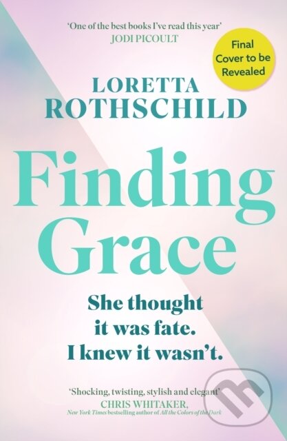 Kniha: Finding Grace (Loretta Rothschild). John Murray, 2025 Kniha: Finding Grace (Loretta Rothschild). John Murray, 2025