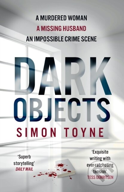 Kniha: Dark Objects (Simon Toyne). HarperCollins, 2023 Kniha: Dark Objects (Simon Toyne). HarperCollins, 2023