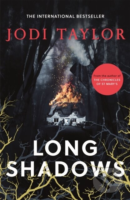 Kniha: Long Shadows (Jodi Taylor). Headline Book, 2021 Kniha: Long Shadows (Jodi Taylor). Headline Book, 2021