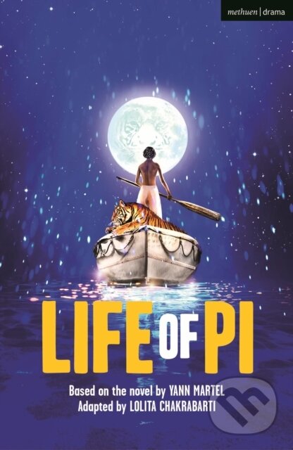 Kniha: Life of Pi (Martel Yann). Methuen Drama, 2021 Kniha: Life of Pi (Martel Yann). Methuen Drama, 2021