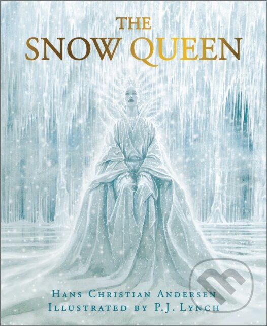 Kniha: The Snow Queen (Hans Christian Andersen). Andersen, 2024 Kniha: The Snow Queen (Hans Christian Andersen). Andersen, 2024