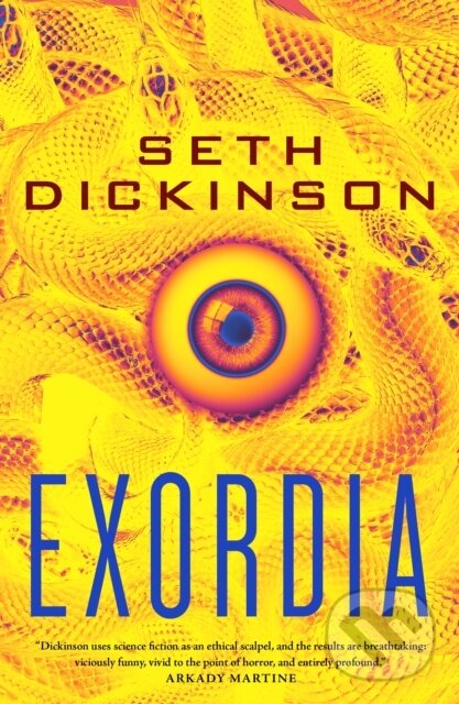 Kniha: Exordia (Seth Dickinson). St Martin's Press, 2025 Kniha: Exordia (Seth Dickinson). St Martin's Press, 2025