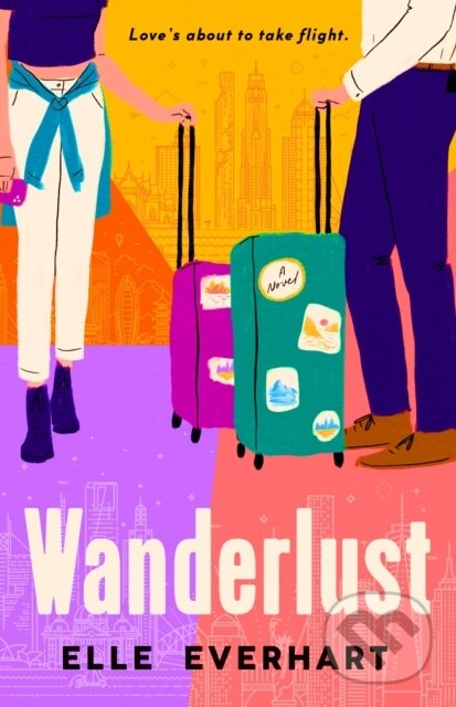 Kniha: Wanderlust (Elle Everhart). Penguin Books, 2023 Kniha: Wanderlust (Elle Everhart). Penguin Books, 2023