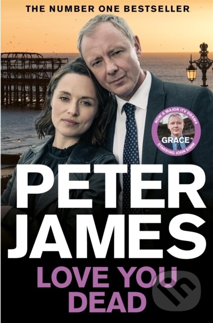 Kniha: Love You Dead (Peter James). Pan Books, 2024 Kniha: Love You Dead (Peter James). Pan Books, 2024