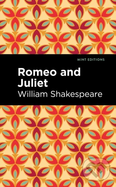 Kniha: Romeo and Juliet (William Shakespeare). West Margin Press, 2022 Kniha: Romeo and Juliet (William Shakespeare). West Margin Press, 2022