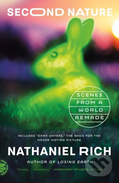Kniha: Second Nature (Nathaniel Rich). St Martin's Press, 2022 Kniha: Second Nature (Nathaniel Rich). St Martin's Press, 2022