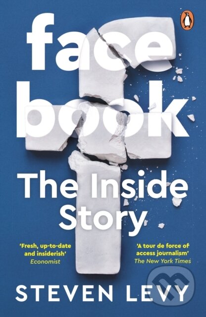 Kniha: Facebook (Steven Levy). Penguin Books, 2021 Kniha: Facebook (Steven Levy). Penguin Books, 2021