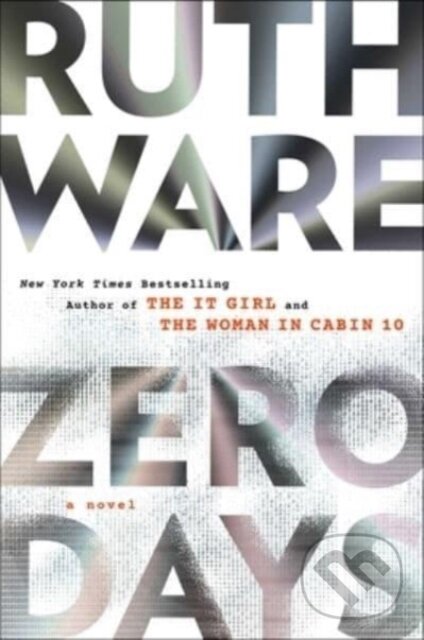 Kniha: Zero Days (Ruth Ware). Gallery/Scout Press, 2023 Kniha: Zero Days (Ruth Ware). Gallery/Scout Press, 2023
