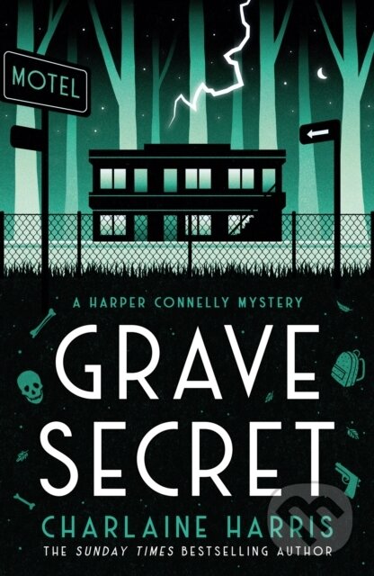 Kniha: Grave Secret (Charlaine Harris). Gollancz, 2022 Kniha: Grave Secret (Charlaine Harris). Gollancz, 2022