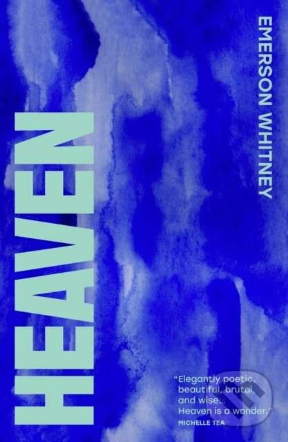 Kniha: Heaven (Emerson Whitney). Cipher Press, 2024 Kniha: Heaven (Emerson Whitney). Cipher Press, 2024