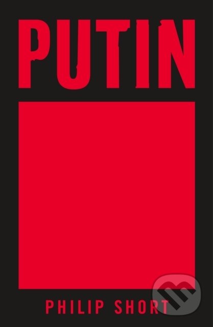 Kniha: Putin (Philip Short). , 2023 Kniha: Putin (Philip Short). , 2023