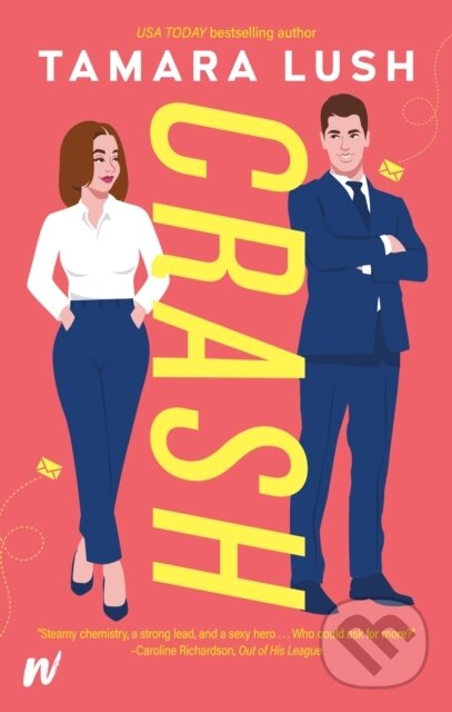 Kniha: Crash (Tamara Lush). Wattpad Books, 2023 Kniha: Crash (Tamara Lush). Wattpad Books, 2023