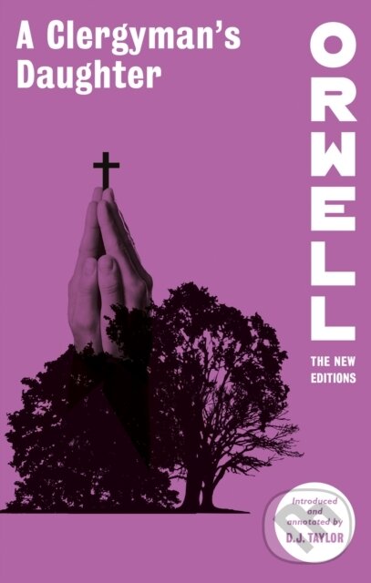 Kniha: A Clergyman's Daughter (George Orwell a D.J. Taylor). Constable, 2023 Kniha: A Clergyman's Daughter (George Orwell a D.J. Taylor). Constable, 2023