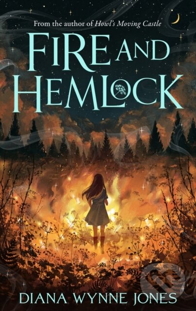 Kniha: Fire and Hemlock (Diana Wynne Jones). HarperCollins, 2025 Kniha: Fire and Hemlock (Diana Wynne Jones). HarperCollins, 2025