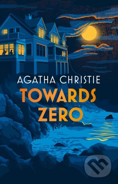 Kniha: Towards Zero (Agatha Christie). HarperCollins, 2024 Kniha: Towards Zero (Agatha Christie). HarperCollins, 2024