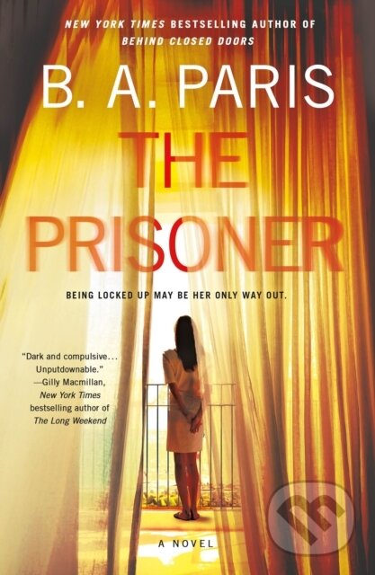 Kniha: Prisoner (W. Bruce Cameron). St. Martins Griffin, 2023 Kniha: Prisoner (W. Bruce Cameron). St. Martins Griffin, 2023