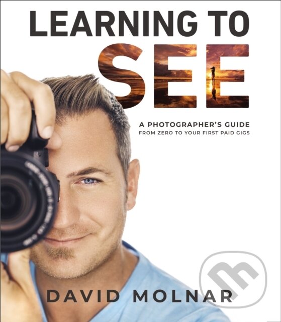 Kniha: Learning to See (Molnar David). HarperCollins, 2022 Kniha: Learning to See (Molnar David). HarperCollins, 2022