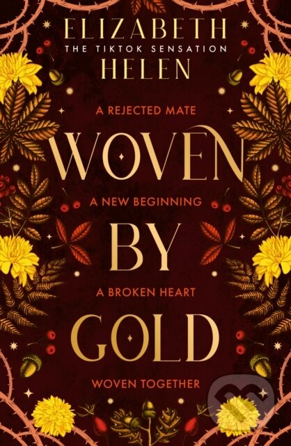 Kniha: Woven by Gold (Elizabeth Helen). Magpie, 2024 Kniha: Woven by Gold (Elizabeth Helen). Magpie, 2024
