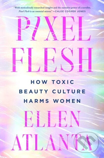 Kniha: Pixel Flesh (Ellen Atlanta). , 2024 Kniha: Pixel Flesh (Ellen Atlanta). , 2024