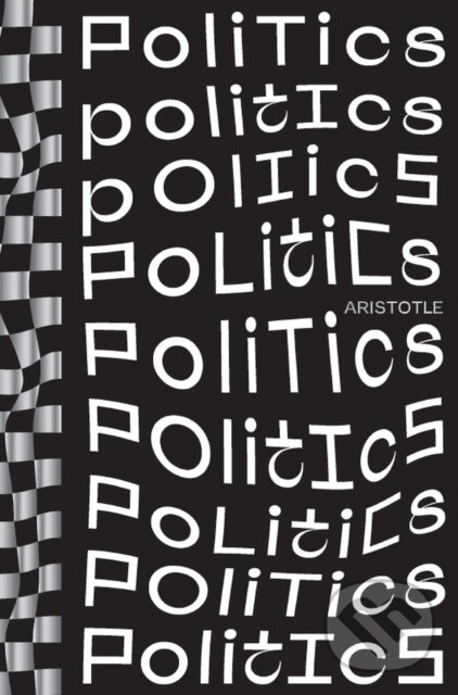 Kniha: Politics (Aristotle). , 2022 Kniha: Politics (Aristotle). , 2022