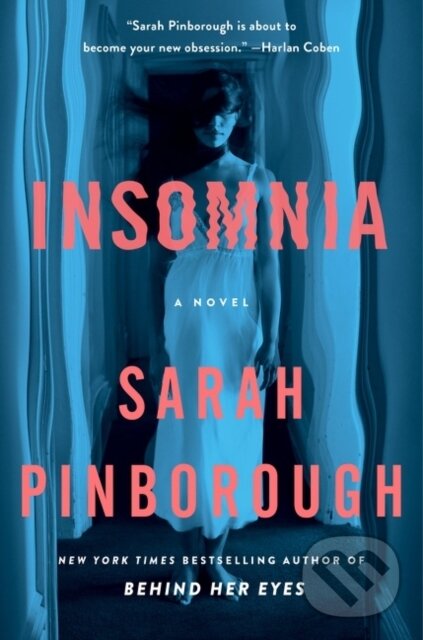 Kniha: Insomnia (Sarah Pinborough). William Morrow, 2022 Kniha: Insomnia (Sarah Pinborough). William Morrow, 2022