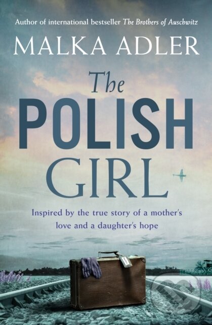 Kniha: The Polish Girl (Malka Adler). One More Chapter, 2022 Kniha: The Polish Girl (Malka Adler). One More Chapter, 2022