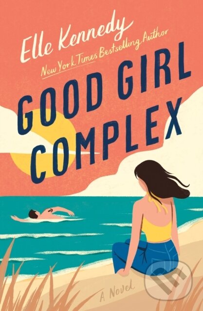 Kniha: Good Girl Complex (Elle Kennedy). , 2022 Kniha: Good Girl Complex (Elle Kennedy). , 2022