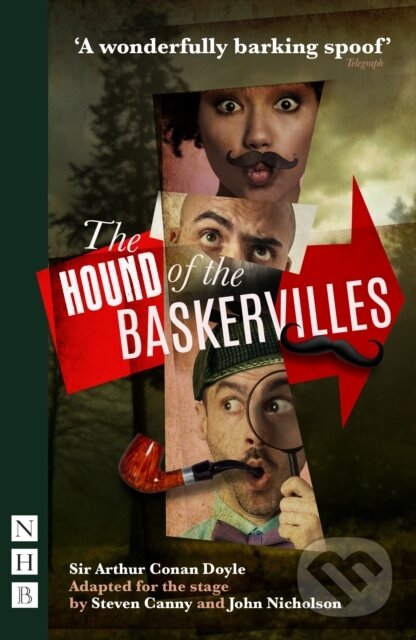 Kniha: The Hound of the Baskervilles (Sir Arthur Conan Doyle). Nick Hern Books, 2025 Kniha: The Hound of the Baskervilles (Sir Arthur Conan Doyle). Nick Hern Books, 2025