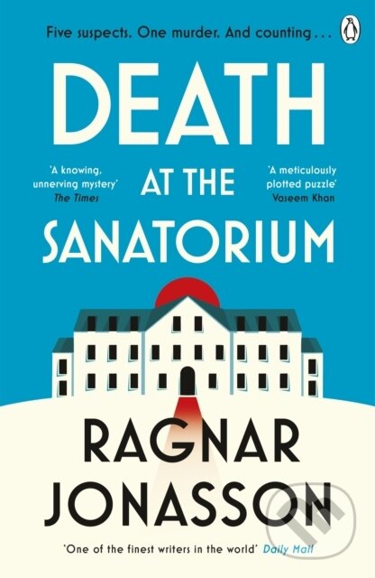 Kniha: Death at the Sanatorium (Ragnar Jonasson). Penguin Books, 2025 Kniha: Death at the Sanatorium (Ragnar Jonasson). Penguin Books, 2025